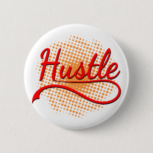 Hustle Typography Art With Orange Vortex Button