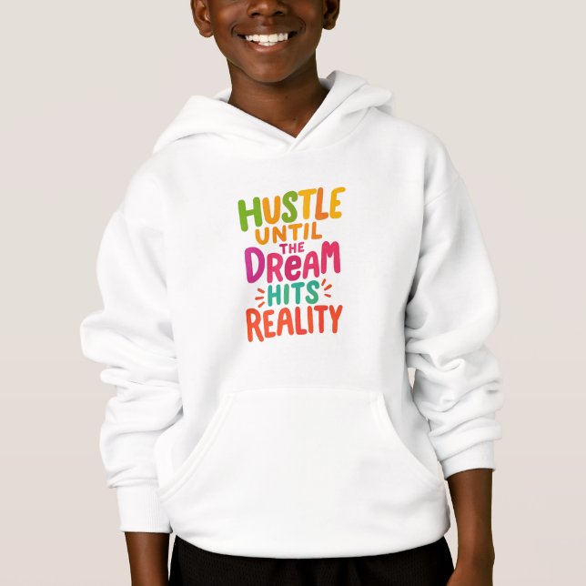 Hustle Until the Dream Hits Reality – Motivational (Front)