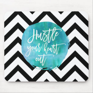 Hustle Your Heart Out Aqua Watercolor Mouse Pad