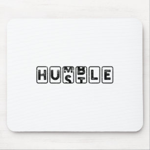 Hustlehumble - Motivation  Mouse Pad