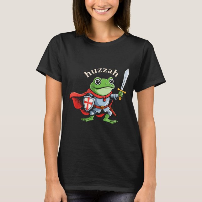 Huzzah Frog Knight Funny Sword Meme Quote Medieval T-Shirt (Front)
