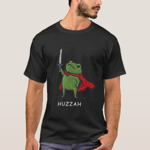 Huzzah Frog Knight Funny Sword Meme Quote T-Shirt