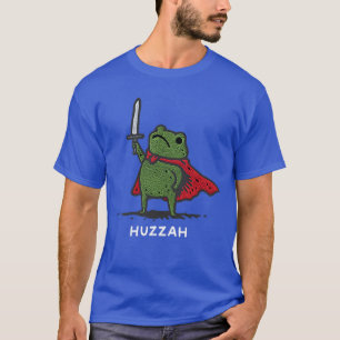 Huzzah Frog Knight Funny Sword Meme Quote T-Shirt