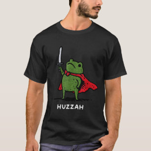 Huzzah Frog Knight Funny Sword Meme Quote T-Shirt