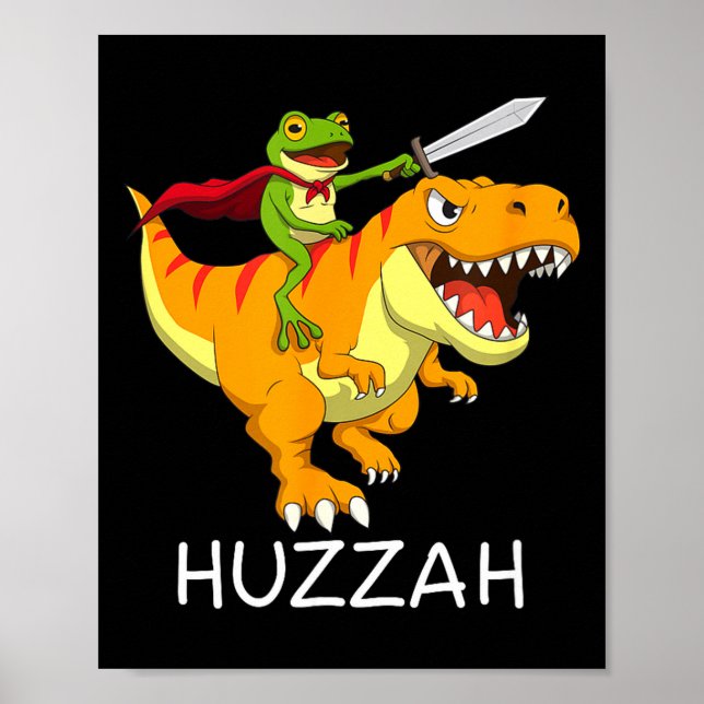 Huzzah Frog Knight Meme And Funny Dinosaur  Poster (Front)