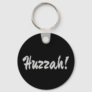 Huzzah! hurrah key ring