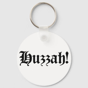 Huzzah! {Mediaeval Typography} Key Ring