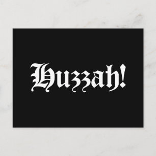 Huzzah! {Mediaeval Typography} Postcard