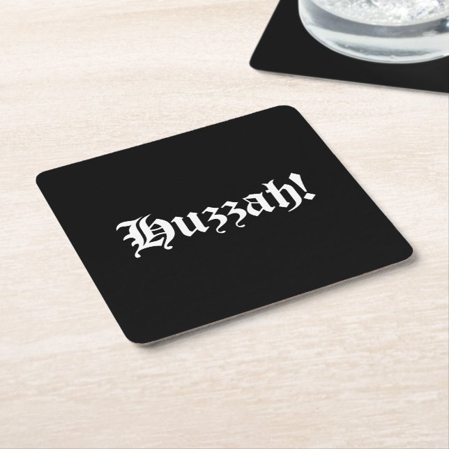 Huzzah! {Mediaeval Typography} Square Paper Coaster (Angled)