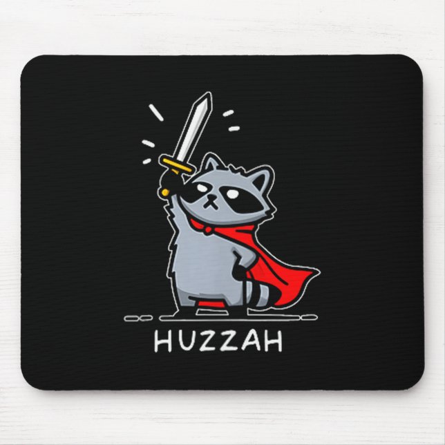 Huzzah Raccoon Knight Funny Sword Meme Quote  Mouse Pad (Front)