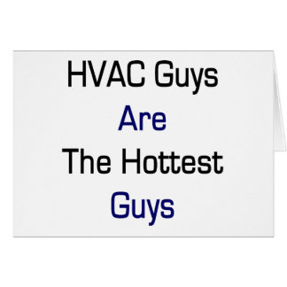 HVAC Guys Are The Hottest Guys