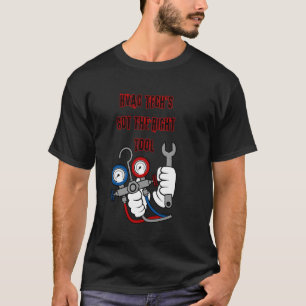 HVAC Heating Air Conditioning gauges trade work li T-Shirt