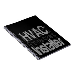HVAC Installer Extraordinaire Notebook
