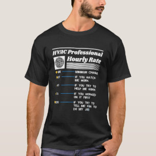 Hvac Professional Hourly Rate Pricing Chart Produc T-Shirt
