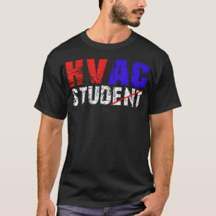 Hvac Student Hvac Technician Mechanic T-Shirt
