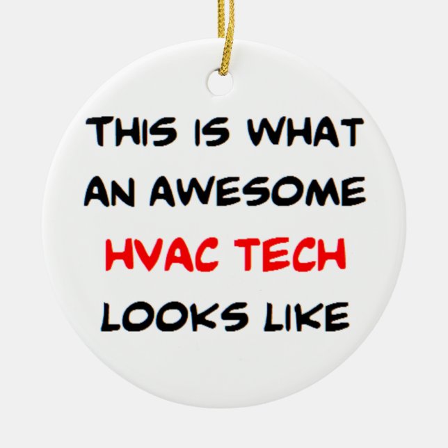 hvac tech, awesome ceramic tree decoration (Front)