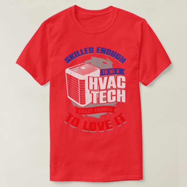 HVAC Tech Instructor Job Technician Gift T-Shirt (Design Front)