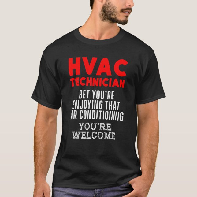 Hvac Technician  Hvac Tech  6 T-Shirt (Front)