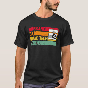 HVAC Technician HVAC Tech Husband Dad HVAC Tech Le T-Shirt