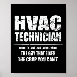 Hvac Technician Shirt Fixes The Crap You Can't Fun Poster