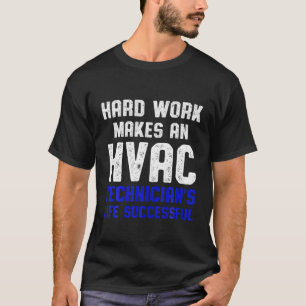 HVAC Technician Successful Funny HVAC Tech T-Shirt