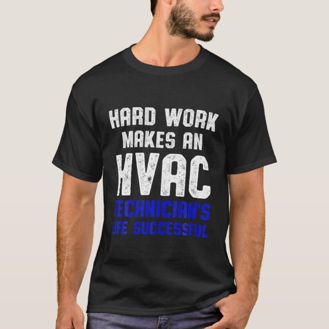 HVAC Technician Successful Funny HVAC Tech T-Shirt (Front)