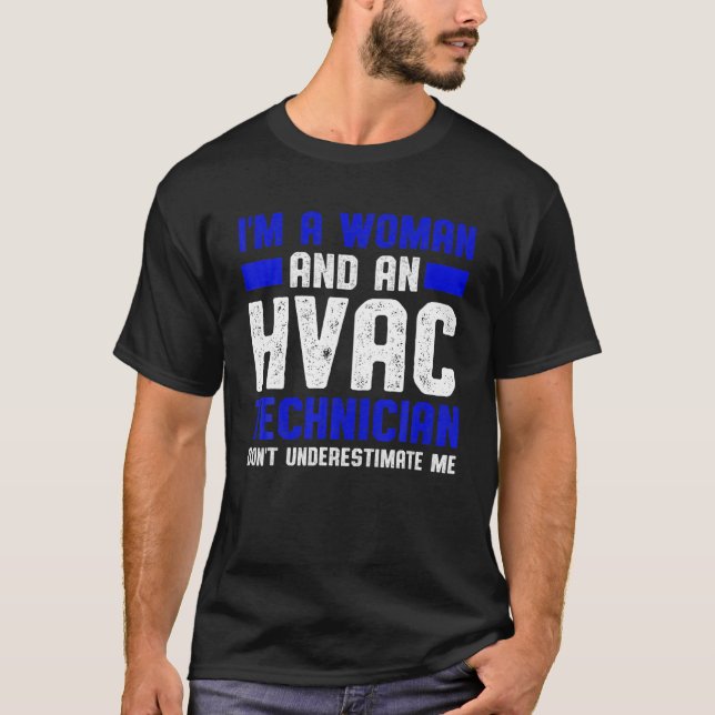 HVAC Technician Underestimate Funny HVAC Tech T-Shirt (Front)