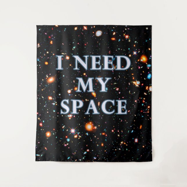 HXDF I Need My Space Large Tapestry (Front)