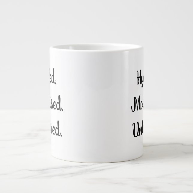 Hydrated, Moisturized, Unbothered funny self care Large Coffee Mug (Front)