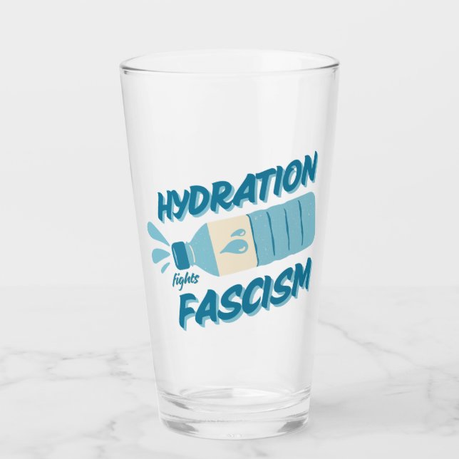 Hydration Fights Fascism Pint Glass (Front)