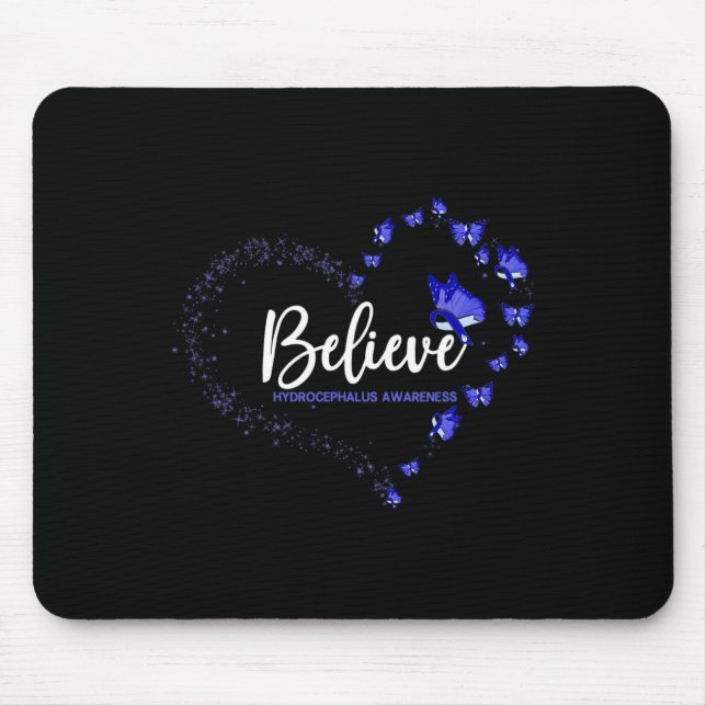 Hydrocephalus Awareness Butterfly Believe  Mouse Pad (Front)