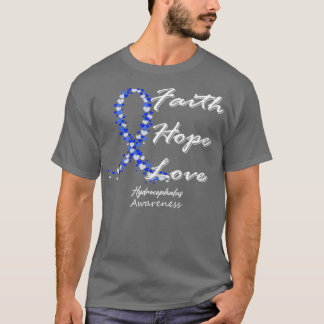 Hydrocephalus Awareness Faith Hope Love In This Fa T-Shirt