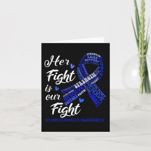 Hydrocephalus Awareness Her Fight Is Our Fight  Card
