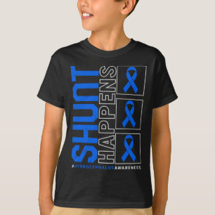 Hydrocephalus Awareness Shunt Happens Blue Ribbon  T-Shirt