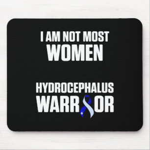 Hydrocephalus Survivor Most Women Awareness Warrio Mouse Pad