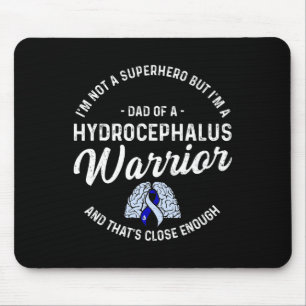 Hydrocephalus Survivor Mum Hero Awareness Warrior Mouse Pad