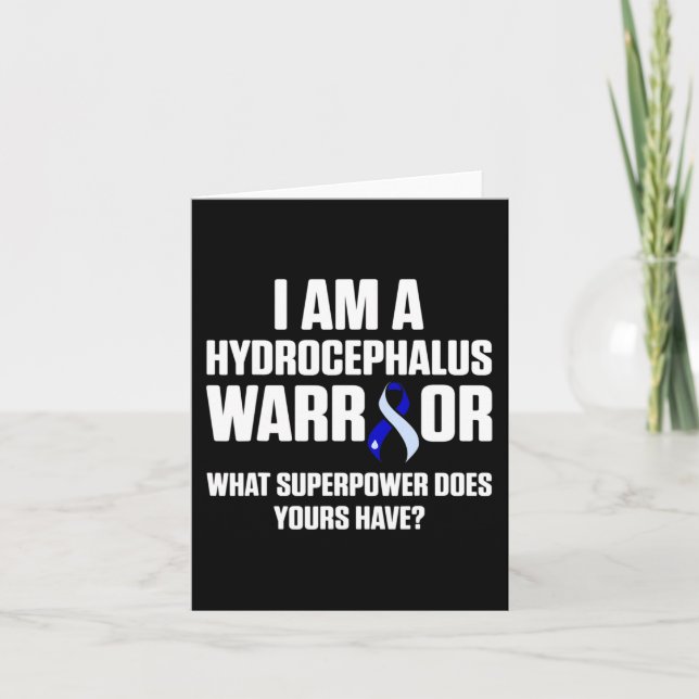 Hydrocephalus Survivor Power Awareness Warrior  Card (Front)
