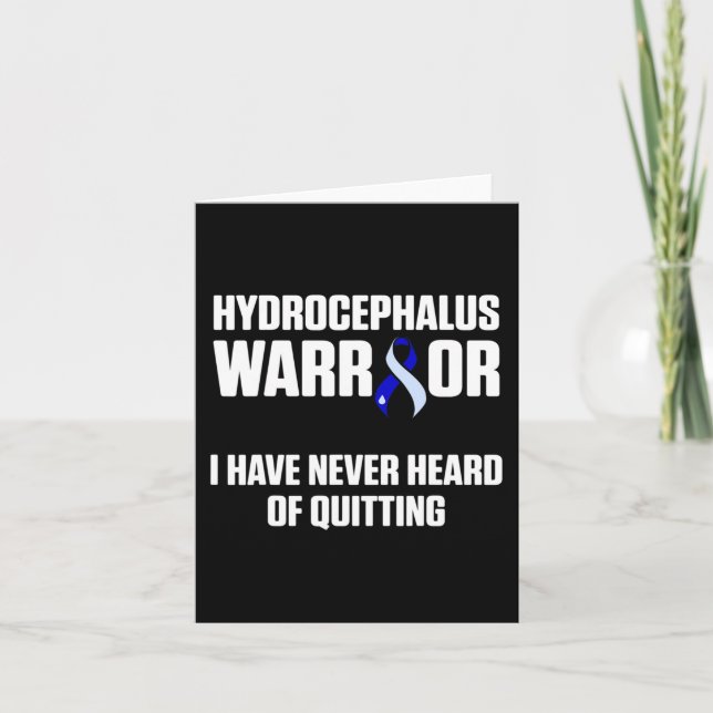 Hydrocephalus Survivor Quitting Awareness Warrior  Card (Front)