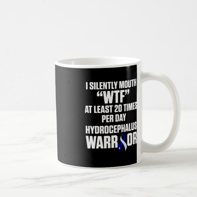 Hydrocephalus Survivor Silently Awareness Warrior  Coffee Mug (Right)
