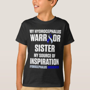 Hydrocephalus Survivor Sister Awareness Warrior 3 T-Shirt