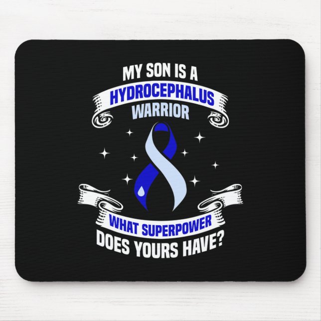 Hydrocephalus Survivor Son Power Awareness Warrior Mouse Pad (Front)