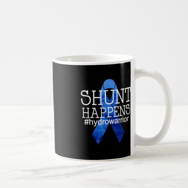 Hydrocephalus Warrior No MORE B.S. Shunt Happens 1 Coffee Mug (Right)