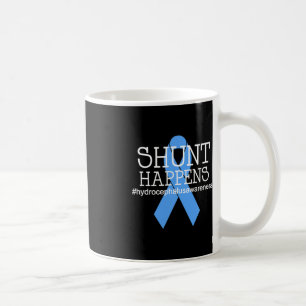Hydrocephalus Warrior No MORE B.S. Shunt Happens  Coffee Mug
