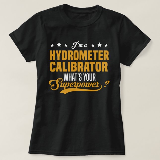 Hydrometer Calibrator T-Shirt (Design Front)