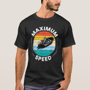 Hydroplane Boat Racing Powerboat Speedboat Offshor T-Shirt