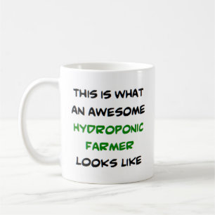 hydroponic farmer, awesome coffee mug