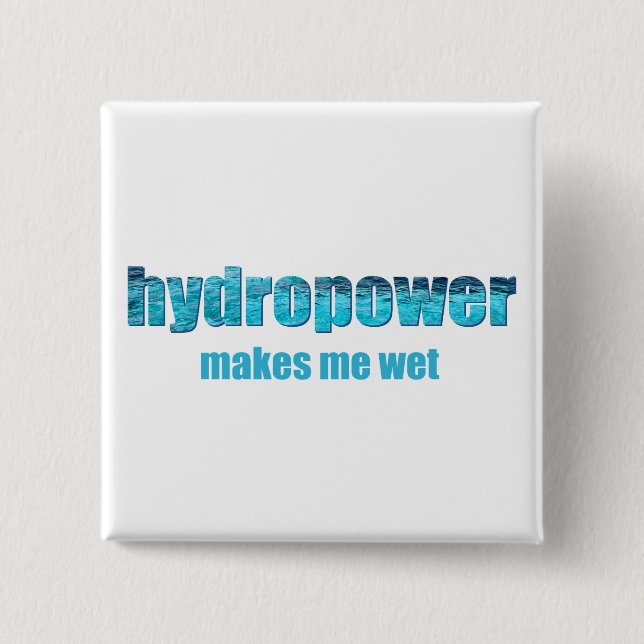 Hydropower Wet! 15 Cm Square Badge (Front)