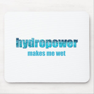 Hydropower Wet! Mousepad