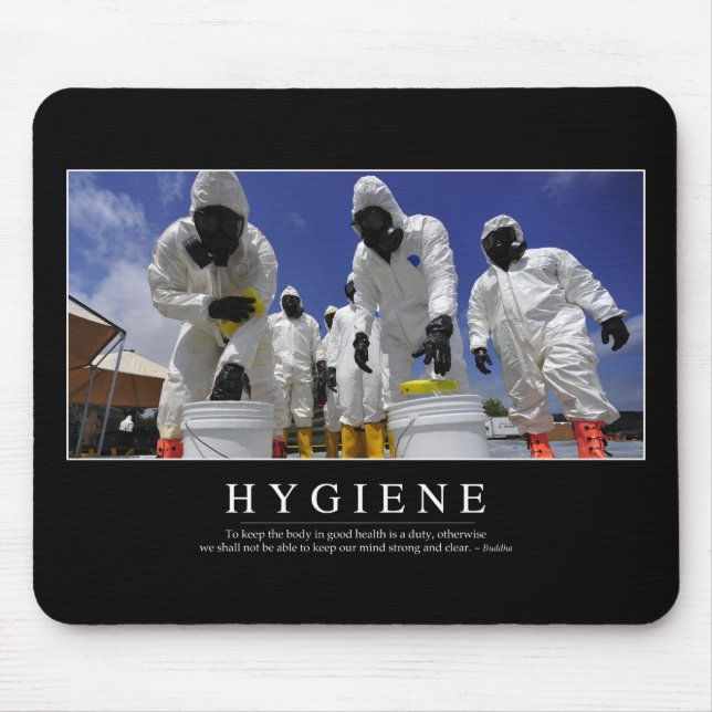 Hygiene: Inspirational Quote Mouse Pad (Front)