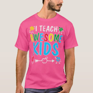Hyhy I Teach Awesome Kids Autism Awareness Sped Te T-Shirt